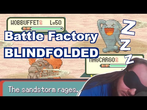 Pokémon Emerald Battle Factory Blindfolded - Round 1 Practice Stream VOD