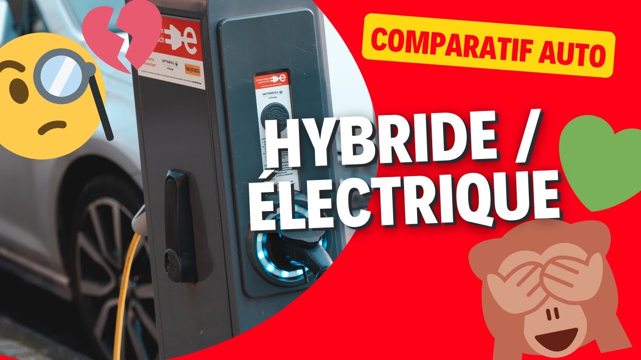 Hybride / Electrique : faites votre choix (ou pas)