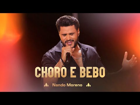Nando Moreno - Choro e bebo - DVD Nando Moreno as Antigas