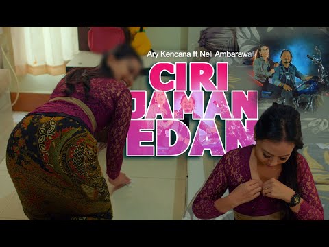 Kencana Pro : Ciri Jaman Edan - Ary Kencana feat Neli Ambarawati (Official Video Klip Musik)