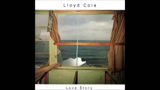 Lloyd Cole - Let's Get Lost