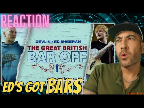 Ed's Got BARS? | Devlin x Ed Sheeran | "The Great British Bar Off" | SBTV - REACTION
