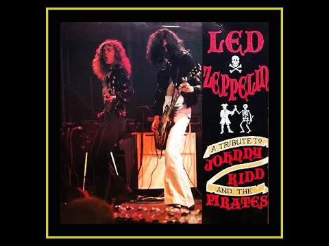 Led Zeppelin - Tribute to Johnny Kidd and the Pirates 1970-75