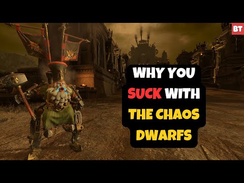 Why You SUCK with the Chaos Dwarfs