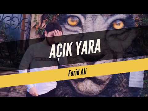 Ferid Ali - Açık Yara (Official Video)
