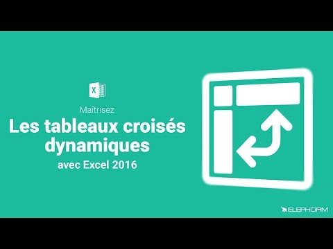 Les tableaux croisés dynamiques dans Excel 2016: Cadrage des données initiales
