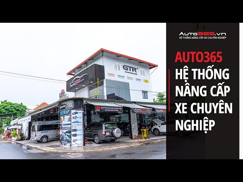 Auto365 - Hệ thống chăm sóc và nâng cấp xe chuyên nghiệp