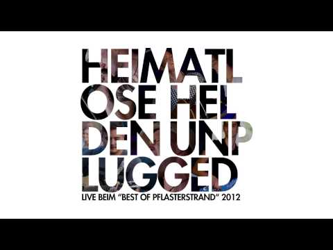Heimatlose Helden - Kartenhaus (Unplugged @ Best of Pflasterstrand)