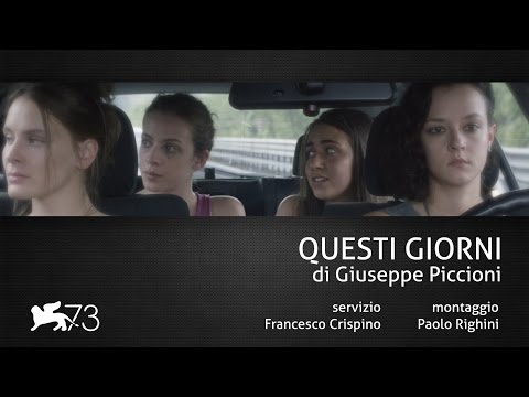 QUESTI GIORNI di Giuseppe Piccioni