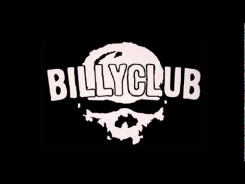 Billyclub....Smash it up!