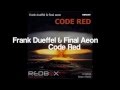 Frank Dueffel & Final Aeon - Code Red (Promo ...