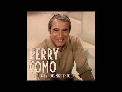 HOT DIGGITY PERRY COMO (2023 MIX)