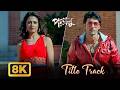 Paglu Title Song 8K Video Dev Koel Mika Singh Akriti Kakkar Jeet Gannguli Rajib Kumar