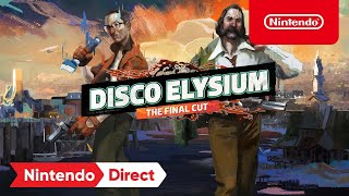 Nintendo Disco Elysium - The Final Cut – Release Date Trailer – Nintendo Switch anuncio