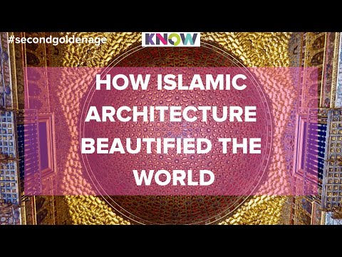 How Islamic Architecture Beautified the world
