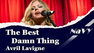【Lyrics / 和訳】 The Best Damn Thing ‐ Avril Lavigne