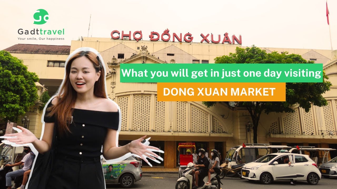Explore the vibrant Dong Xuan Market with this video tour.