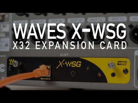 Installing Waves X-WSG SoundGrid X32 Expansion Card