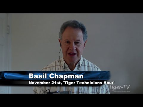 November 21st Tiger Technicians Hour with Basil Chapman on TFNN