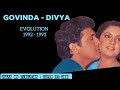 Govinda Divya Bharti Jodi Evolution 1992 1993 Govinda Songs Divya Bharti Songs Divya Bharti