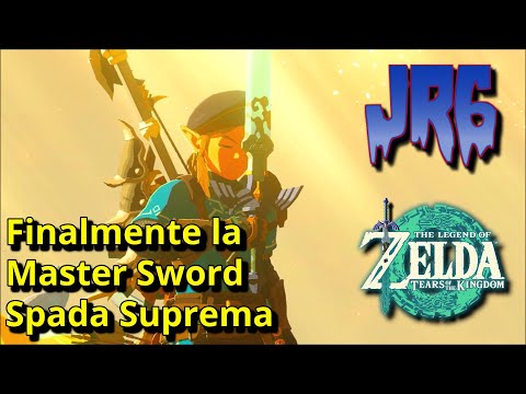 Finalmente la Master Sword Spada Suprema ; Zelda Tears Of The Kingdom