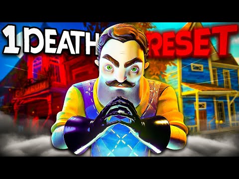 Hello Neighbor 2 But If I Die I RESET The ENTIRE Game