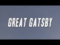Rod Wave Great Gatsby Lyrics