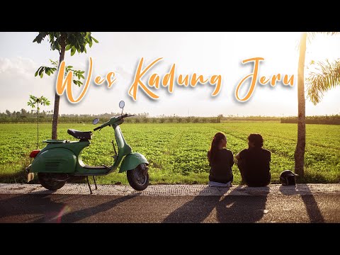 WES KADUNG JERU - SIGIT ALVARO | OFFICIAL MUSIC VIDEO #weskadungjeru #senopatiakustik