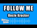 Uncle Kracker - Follow Me (Karaoke Version)