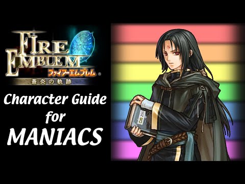 Path of Radiance Character Guide for Maniac Mode - NOT a Tier List