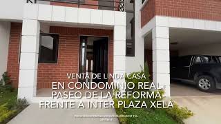 ✴️✴️VENTA  DE CASA EN CONDOMINIO  REAL PASEO DE LA REFORMA LA ESPERANZA  QUETZALTENANGO