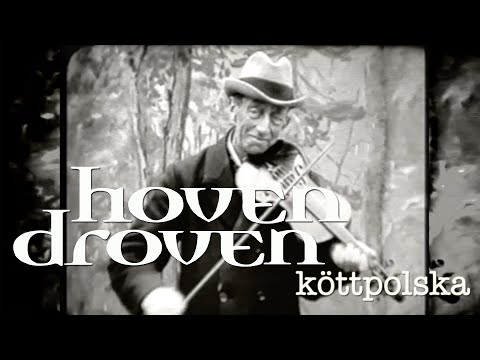 HOVEN DROVEN - KÖTTPOLSKA