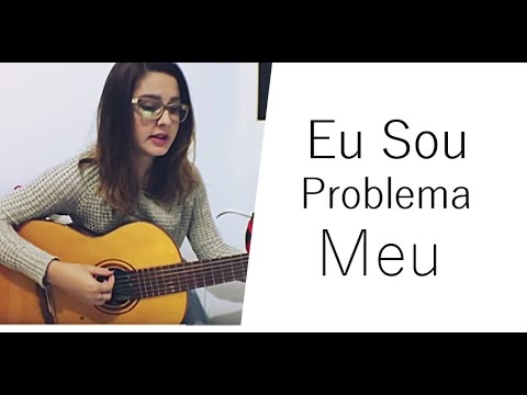 Eu Sou Problema Meu - Clarice Falcão