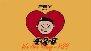 [3D AUDIO]   WE ARE YOUNG -  PSY