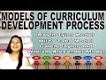 Models of Curriculum Development Process | Mary Joie Padron
