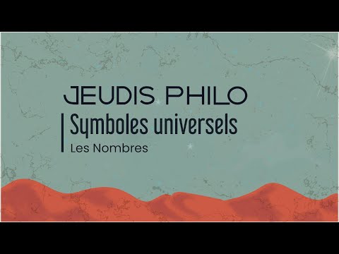 Symboles universels - Les Nombres - Jeudis Philo
