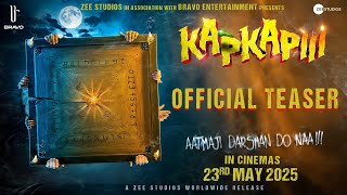Kapkapiii Official Teaser | Sangeeth S| Shreyas T, Tusshar K, Siddhi I | Sonia| In Cinemas 23 May 25