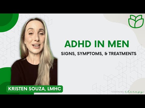 ADHD in Men: Signs, Symptoms, & Treatments