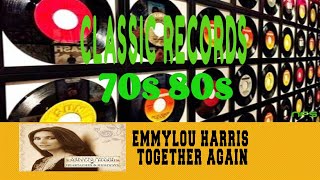 EMMYLOU HARRIS - TOGETHER AGAIN