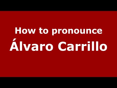 How to pronounce Álvaro Carrillo (Mexico/Mexican Spanish) - PronounceNames.com