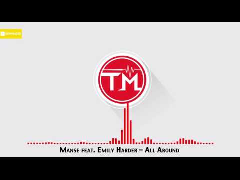 Manse feat  Emily Harder   All Around