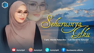 Download lagu SEHARUSNYA AKU - KARAOKE DUET - Bersama AzmyUpil mp3