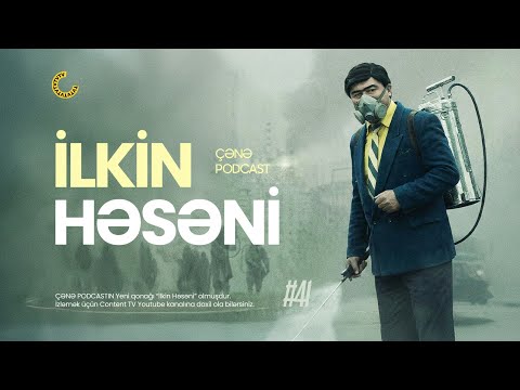 ÇƏNƏ PODCAST: İlkin Həsəni! Bozbaşlar və souslar haqqında.