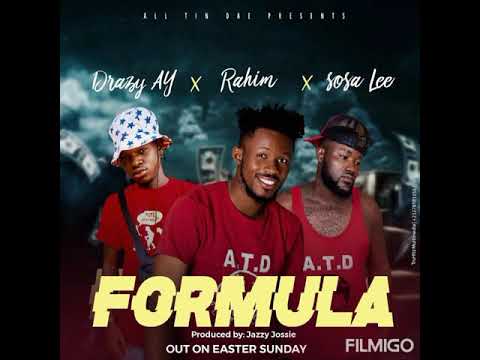Sosa Lee ft Rahimo & Drazy AY formula