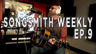 Corey Smith - Songsmith Weekly, Episode 9: &quot;The Singer in a Band&quot;