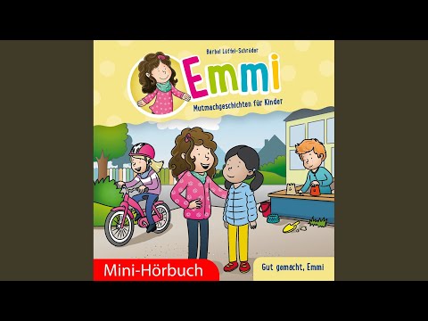 Kapitel 03 - Gut gemacht, Emmi
