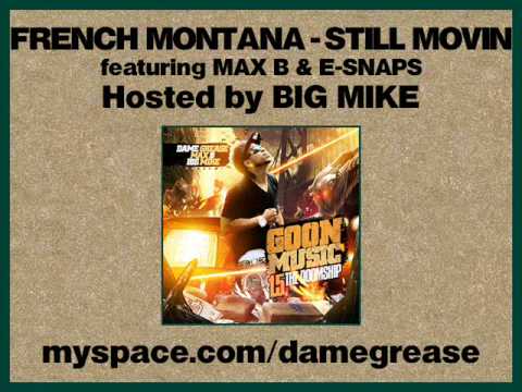 Max B - Still Movin feat. French Montana & E-Snaps