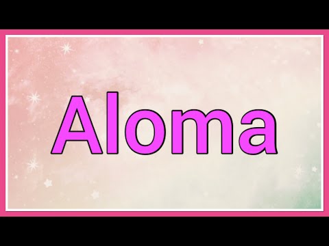 Aloma | Name Origin