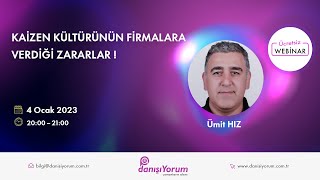 WEBINAR - Kaizen kültürünün firmalara verdiği zararlar (!)