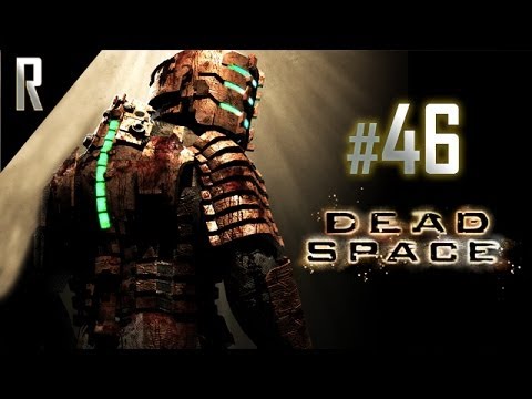 ◄ Dead Space Walkthrough HD - Part 46